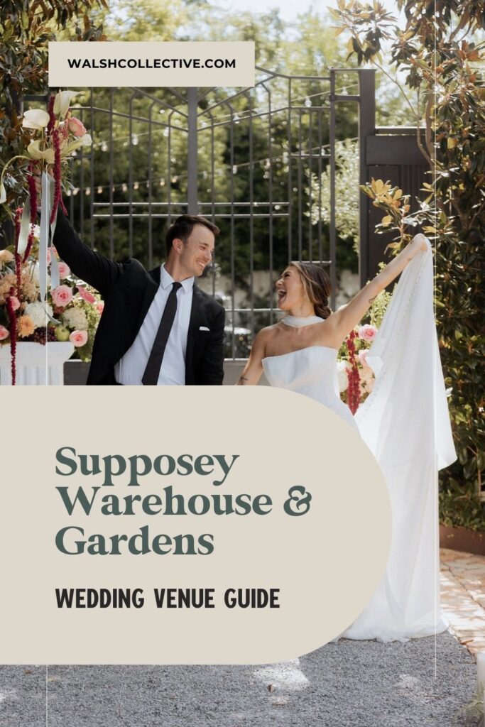 A Pinterest graphic that says "Supposey Warehouse & Gardens wedding venue guide." 